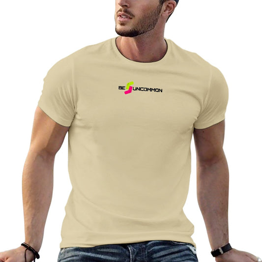 "Be Uncommon" Short Sleeve T-shirt
